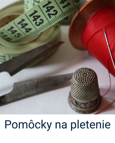 Pomôcky na pletenie a háčkovanie